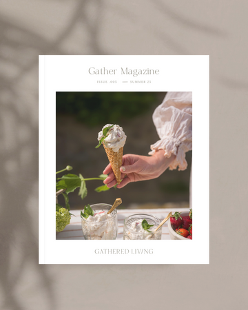 Gather Magazine | Issue .005 Summer 25
