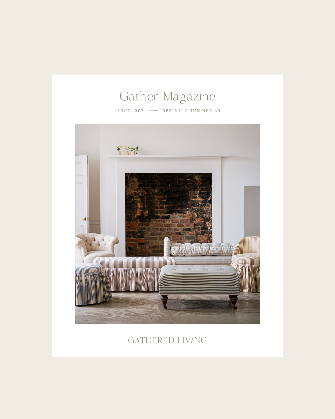 Gather Magazine | Issue .007 Spring/Summer 26